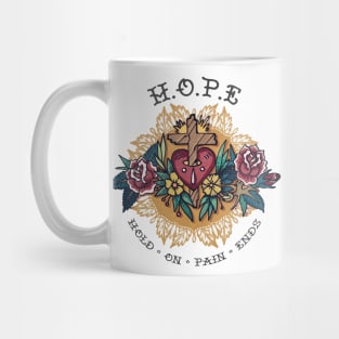 Hold On, Pain Ends Mug